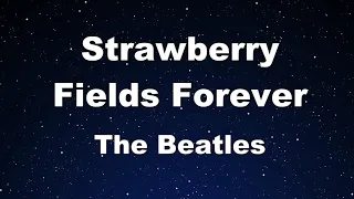 Karaoke♬ Strawberry Fields Forever - The Beatles 【No Guide Melody】 Instrumental