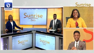 Reviewing NLC Protest Despite police Warning, Pres'l Election Tribunal | Sunrise Daily