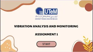 ASSIGNMENT 1: MACHINE CONDITION MONITORING AND FAULT DIAGNOSIS (GEAR)