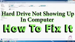 Hard Drive Not Showing Up In Computer | How To Fix It (For all Windows Versions)