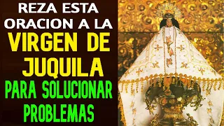 Reza esta Oracion Poderosa a la Virgen de Juquila y recibiras un Milagro