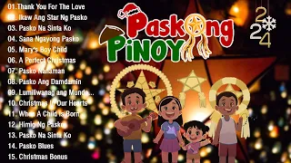Paskong Pinoy Medley 2024 - Christmas Song 🎅 Paskong Pinoy Best Tagalog Christmas Songs Medley 2024