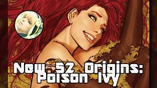 New 52 Origins: Poison Ivy
