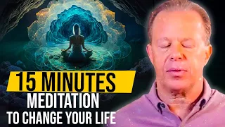 Unlock Your Dream Life: 15 Min Meditation To Follow Every Morning - Dr Joe Dispenza