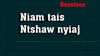 Niam tais ntshaw nyiaj 2/3/2022