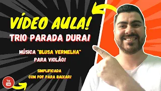 Blusa Vermelha - Trio Parada Dura - [VÍDEO AULA]