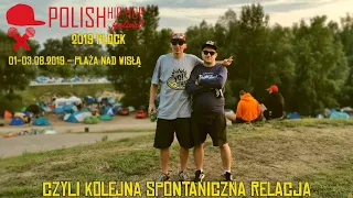 Polish Hip Hop Festival Płock 2019 czyli Kolejna Spontaniczna Relacja