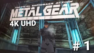 Metal Gear Solid 1998  4K UHD PC  - Part # 1  [4K Video 4K Audio ]