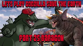 Godzilla Save The Earth Lets Play Part 25 Baragon