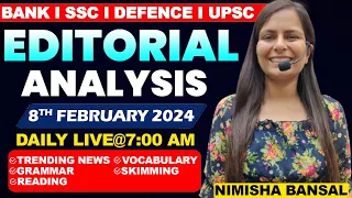 Editorial Analysis | 8th February ,2024 | Vocab, Grammar, Reading, Skimming | Nimisha Bansal
