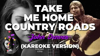 Take Me Home Country Roads by John Denver - Karaoke Version