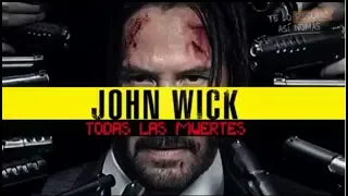 John Wick Todas las muertes