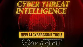 WormGPT - Everything You NEED To Know | Weekly Cyber Threat Intelligence