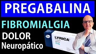 💊 PREGABALINA (LYRICA) para NEUROPATÍA (DIABETES, CIÁTICA, HERPES) y FIBROMIALGIA 📘Dr PEDRO CASTILLO