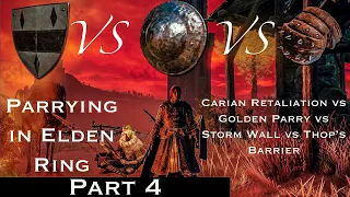 Elden Ring Parry Guide Part 4 - Ash of War Showdown - Storm Wall Vs Carian vs Thop's vs Golden Parry