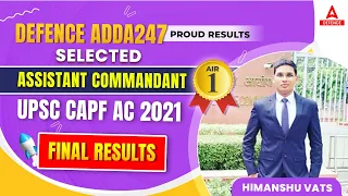 Himanshu Vats UPSC CAPF ( A.C ) - AIR -1 | CAPF AC Exam 2021 Topper I CAPF AC Mock Interview
