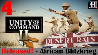 Desert Rats | Released! | New DLC | Unity of Command II | Part 4