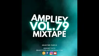 Amplify Vol 79 Mixtape by Selector Purple