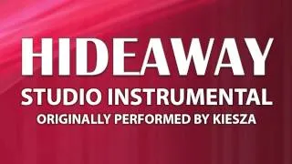 Hideaway (Cover Instrumental) [In the Style of Kiesza]