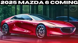 FINALLY | 2025 Mazda 6 New Model Redesign : What We Know so Far ‼️