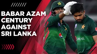 Babar Azam Century Highlights | Pakistan vs Sri Lanka | 2nd ODI | PCB | MA2E