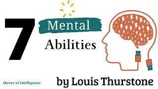 Thurstone - 7 primary mental abilities | Multi factor theory of intelligence
