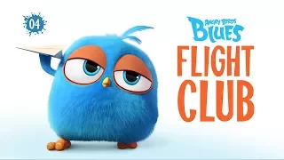 Angry Birds Blues | Flight Club - S1 Ep4