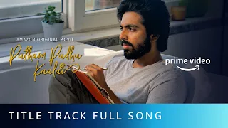 Putham Pudhu Kaalai Full Song Video Feat. G.V. Prakash | Rajiv Menon | Amazon Original Movie