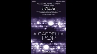 Shallow (SATB Choir, a cappella) - Arranged by Audrey Snyder