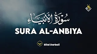 ♥️😍 Bilal Darbali (بلال دربالي) I Sura Al-Anbiya (سوره الانبياء) 😍♥️