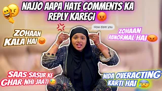 Hate Comments Ka Jawaab Dena He Padega 😡 | Najjo Aapa Hui Gussa😨 | Sufiyan And Nida❤️