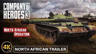 Company of Heroes 3 - PC Gamer - North African Operation Reveal Trailer 4K