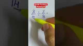 How to divide Fractions mentally?🤔 #math #youtube #shorts #mathtrick #learning #tutor #youtuber