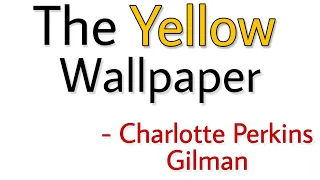 The Yellow Wallpaper Summary in Hindi by Charlotte Perkins Gilman