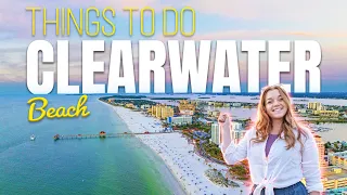 24 Hours in Clearwater Beach, Florida | What to do and where to eat!