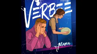VERBEE - Мама Говорила (snippet)