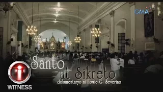 I-Witness: "Mga Santo at Sikreto," a documentary by Howie Severino (full episode)