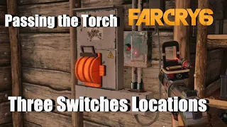 Passing the Torch Three Switches Locations |Treasure Hunt  Far Cry 6 Walkthrough