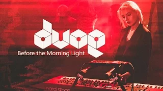 DVOE - Before the Morning Light [Live]