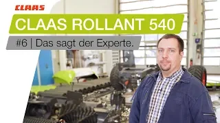 CLAAS ROLLANT 540  #6 Das sagt der Experte.