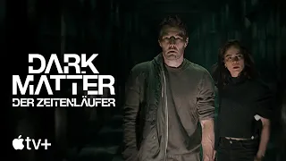 Dark Matter – Der Zeitenläufer | Offizieller Trailer | Apple TV+