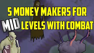 OSRS - Top 5 Combat Money Making Methods For MID Level Accounts! (6)