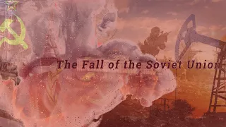 The Fall of the Soviet Union