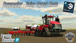 Farmer Sims Guide To...Courseplay - #2 - Using Expert Mode - Farming Simulator 22