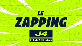 Zapping de la 4ème journée - Ligue 1 Uber Eats / 2023-2024