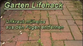 Gartentipp: Unkraut & Moos leicht aus Fugen entfernen ohne Bücken – Pflasterfugen reinigen Lifehack