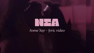 Nea - Some say (bass boosted [lyric] )