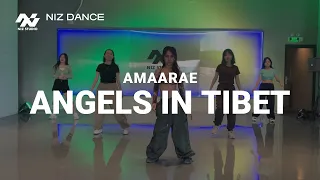 NIZ DANCE | ANGELS IN TIBET [ AMAARAE ] | CHOREO CLASS