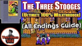 The Three Stooges NES Walkthrough | All Endings Guide | Video Games 101