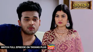 Rajayoga | Ep 158 | Mega Serial | 14th May 2024 | Watch Full Episode Now On Tarang Plus